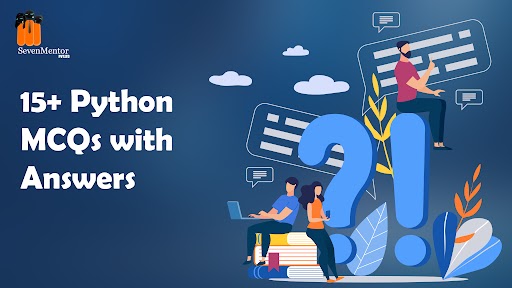 15+ Python MCQs with Answers