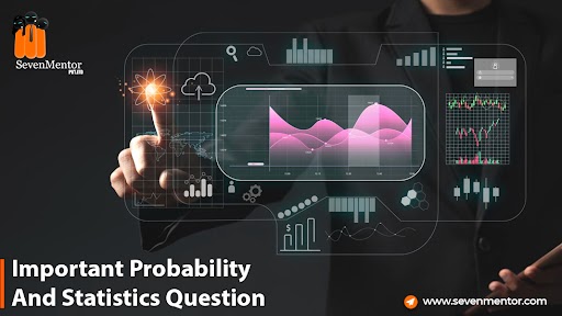 Important Probability and Statistics Question…