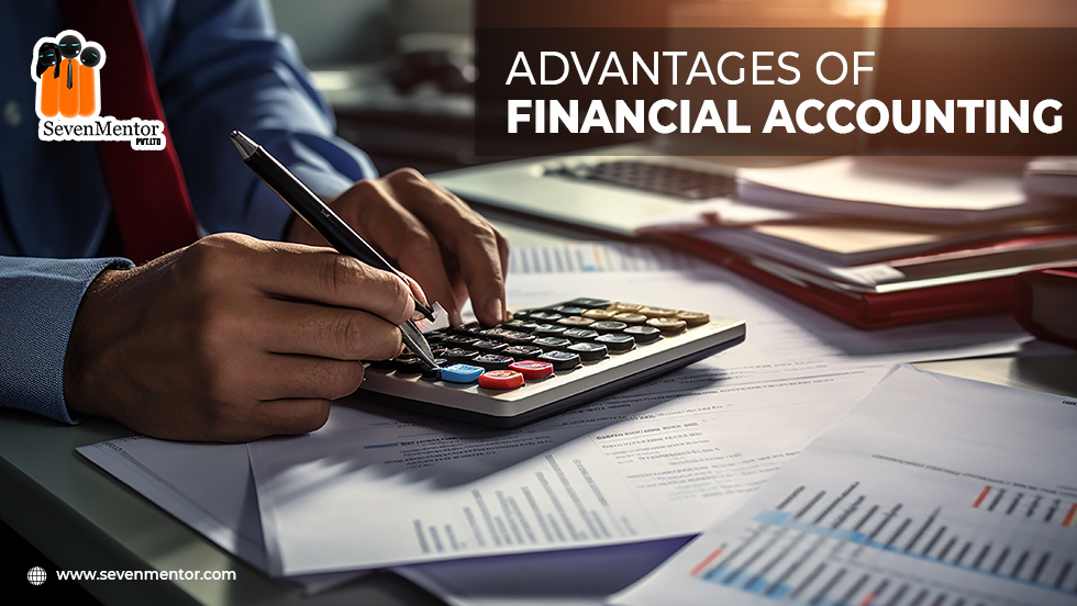 Advantages of Financial Accounting