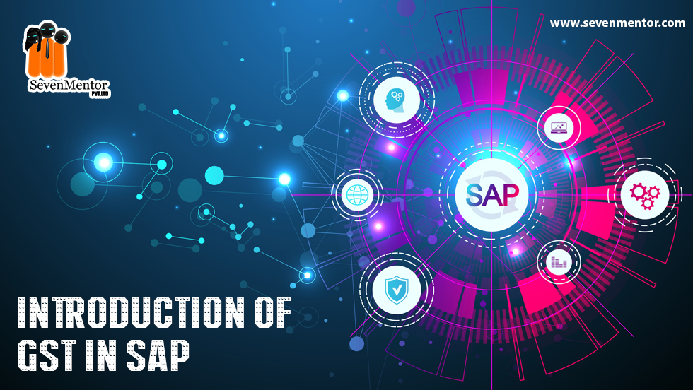 Introduction of GST in SAP