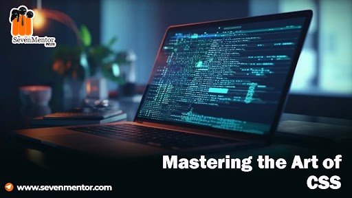 Mastering the Art of CSS