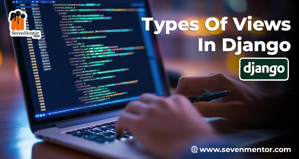 Types of Views in Django