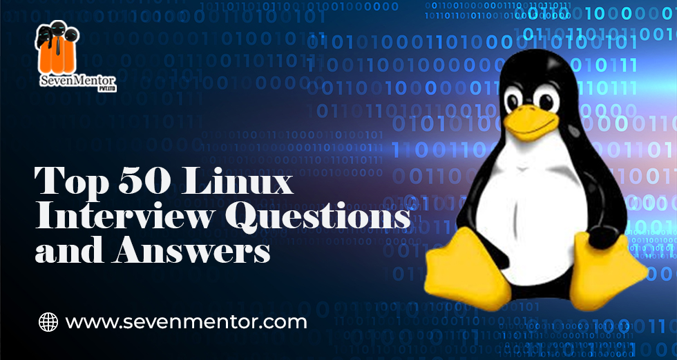 Top 50 Linux Interview Questions and Answers