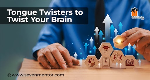 Tongue Twisters to Twist Your Brain