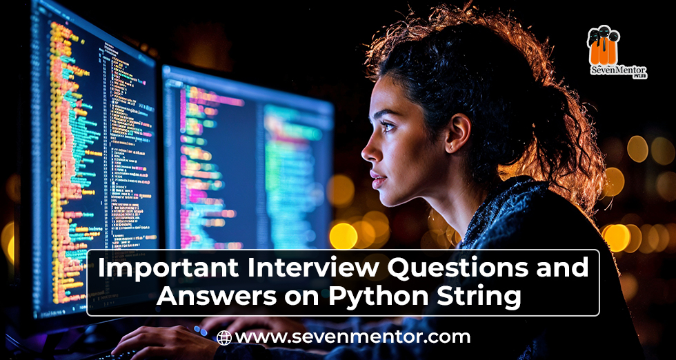 Interview Questions and Answers on Python String