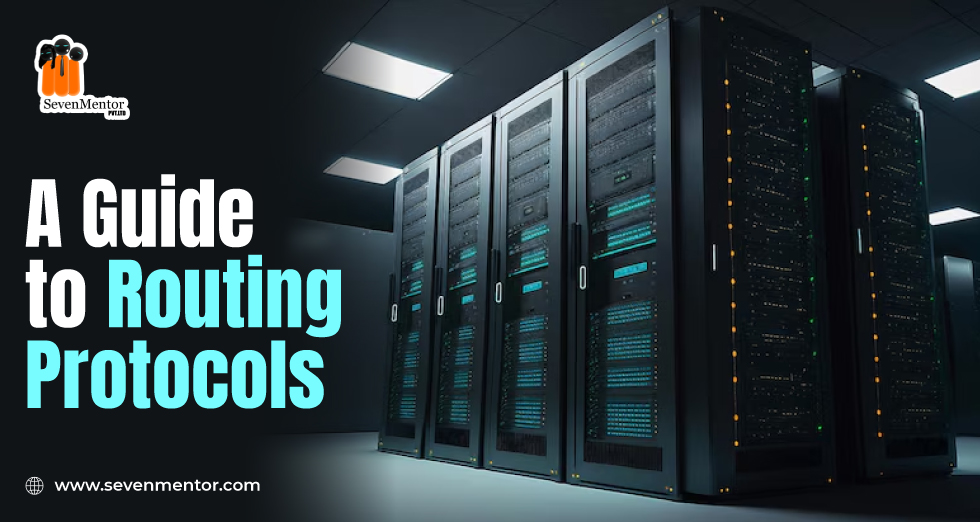 A Guide To Routing Protocols