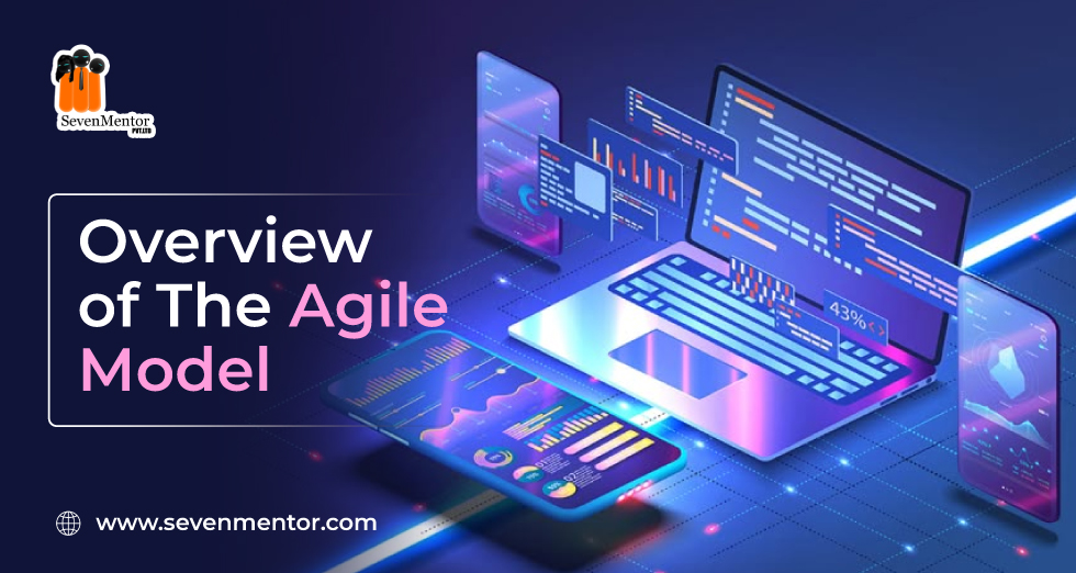 Overview of the Agile Model