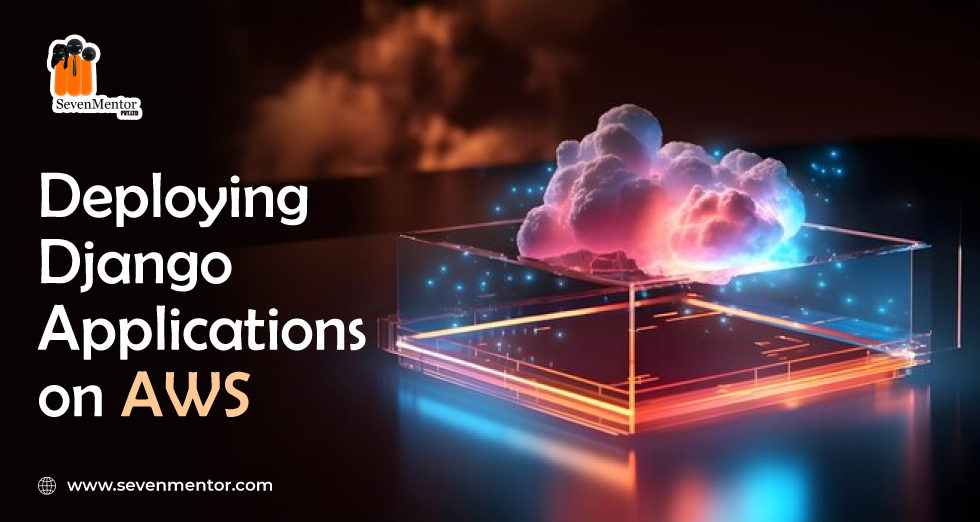 Deploying Django Applications on AWS